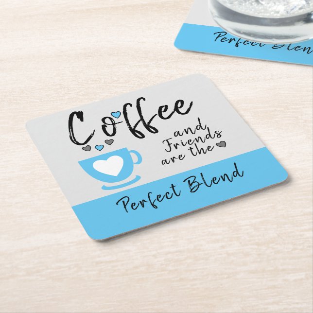 Coffee and friends perfect blend blue square paper coaster (Angled)