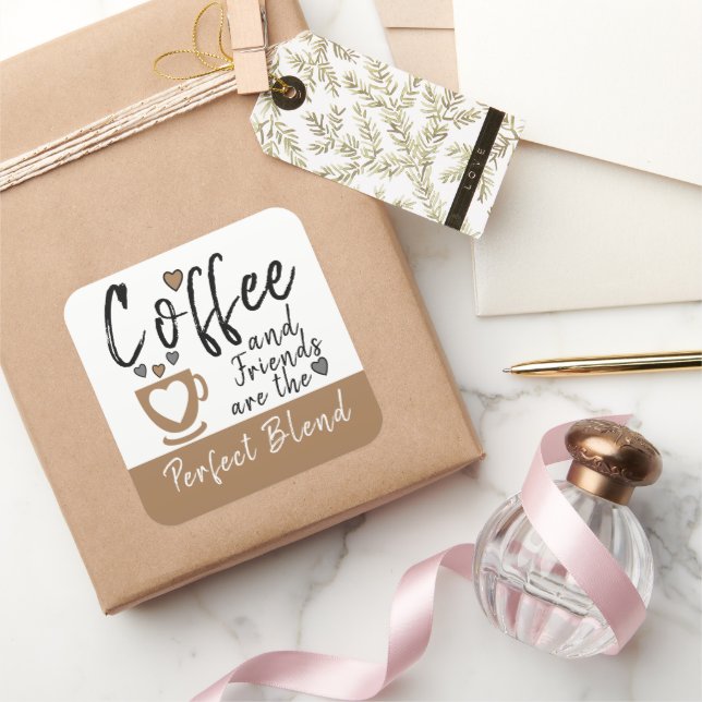 Coffee and friends perfect blend brown square sticker (Gifting)