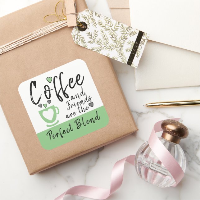 Coffee and friends perfect blend green square sticker (Gifting)