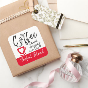 Coffee and friends perfect blend red square sticker