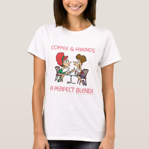 COFFEE AND FRIENDS... T-Shirt