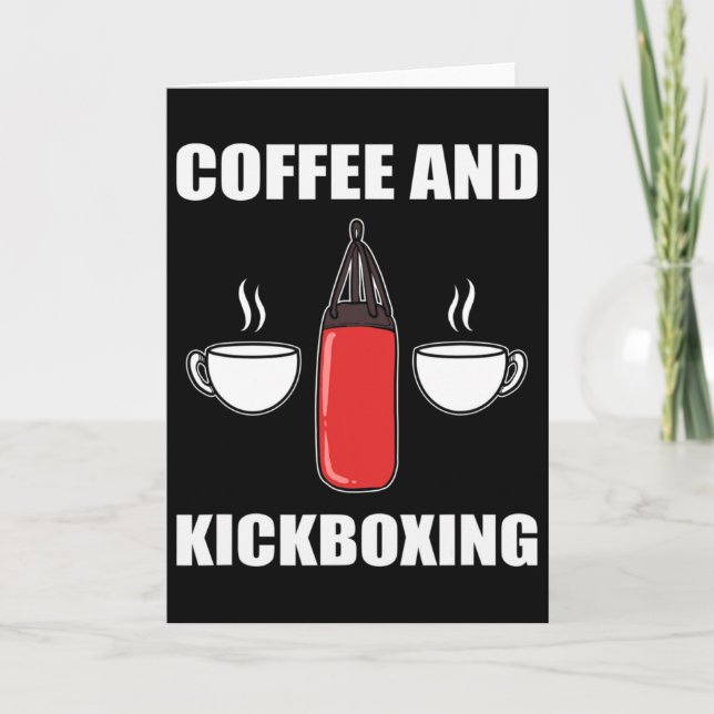 Coffee And Kickboxing  Card (Front)