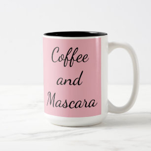 Coffee and Mascara Coffee Tea Cup