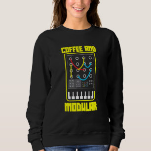 Coffee And Modular Life Wellenform Synth Nerd Synt Sweatshirt