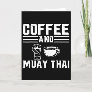 Coffee And Muay Thai Card