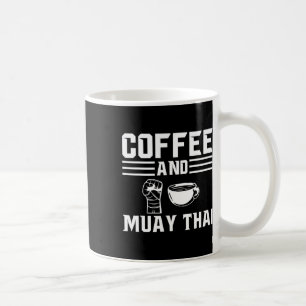 Coffee And Muay Thai Mug