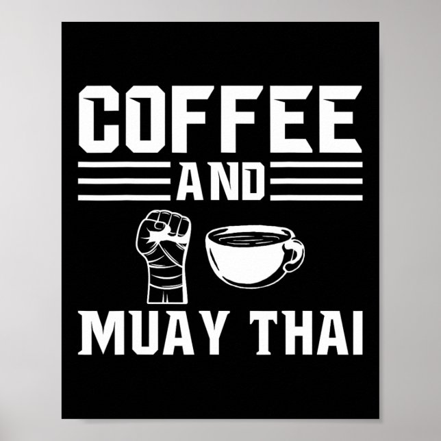 Coffee And Muay Thai  Poster (Front)