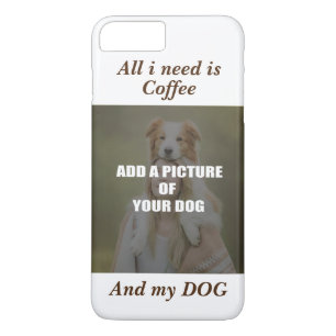 Coffee and my Dog Throw Pillow iPhone 8 Plus/7 Plus Case