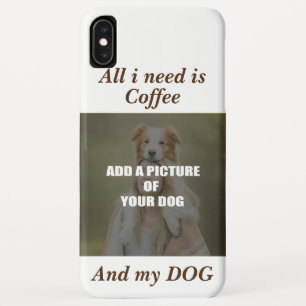 Coffee and my Dog Throw Pillow iPhone XS Max Case