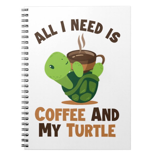 Coffee and my Turtle Tortoise Painted Lover Turtle Notebook (Front)