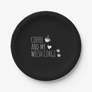 Coffee And My Welsh Corgi Paper Plate