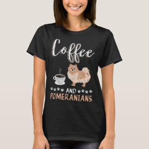 Coffee And Pomeranian 29 T-Shirt
