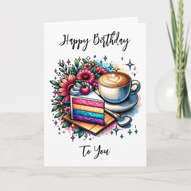 Coffee and Rainbow Cake | Happy Birthday Card (Front)