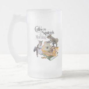 Coffee and Squirrels - Funny Squirrel Lover Frosted Glass Beer Mug