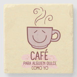 Coffee and sweet like me stone coaster