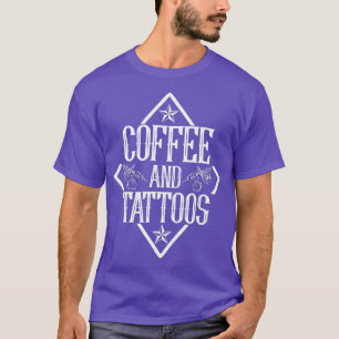 Coffee and Tattoos Tattoo Artist Inked T-Shirt