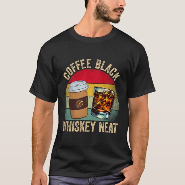 Coffee And Whiskey Drinking Drinkers T-Shirt (Front)