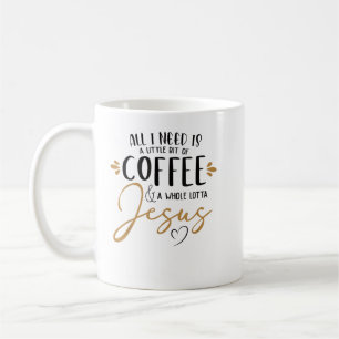 Coffee And Whole Lot Of Jesus Lover Coffee Christi Coffee Mug