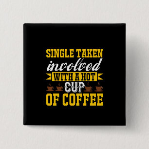 Coffee Art A Hot Cup Of Coffee 15 Cm Square Badge