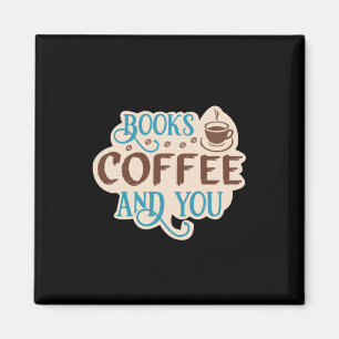 Coffee Art Books Coffee And You Magnet