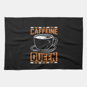 Coffee Art Caffeine Queen Tea Towel