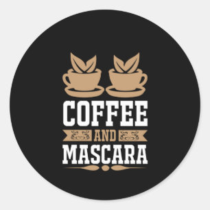 Coffee Art Coffee And Mascara Classic Round Sticker