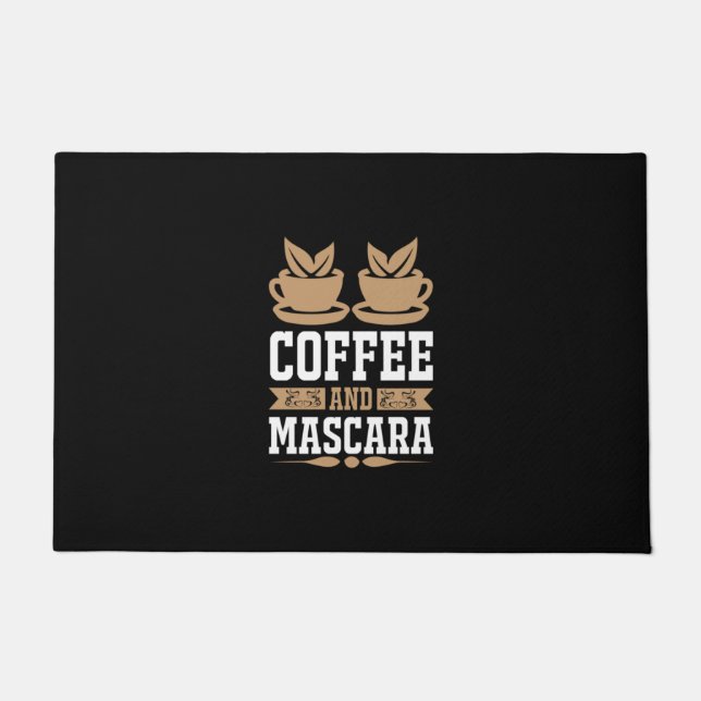 Coffee Art Coffee And Mascara Doormat (Front)