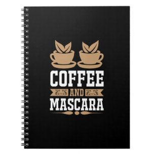 Coffee Art Coffee And Mascara Notebook