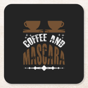 Coffee Art Coffee And Mascara Square Paper Coaster