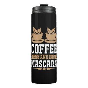 Coffee Art Coffee And Mascara Thermal Tumbler