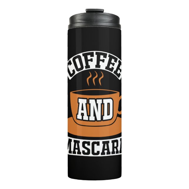 Coffee Art Coffee And Mascara Thermal Tumbler (Front)