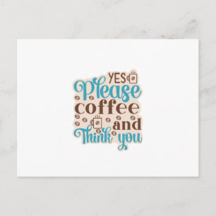Coffee Art Coffee And Think You Postcard