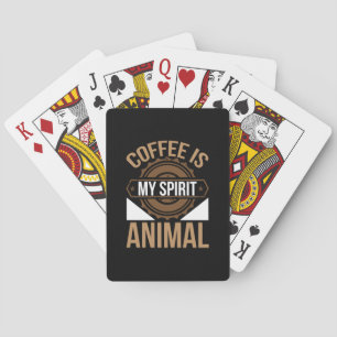Coffee Art Coffee Is My Spirit Animal Playing Cards