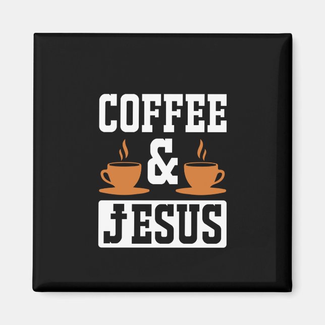 Coffee Art Coffee & Jesus Magnet (Front)