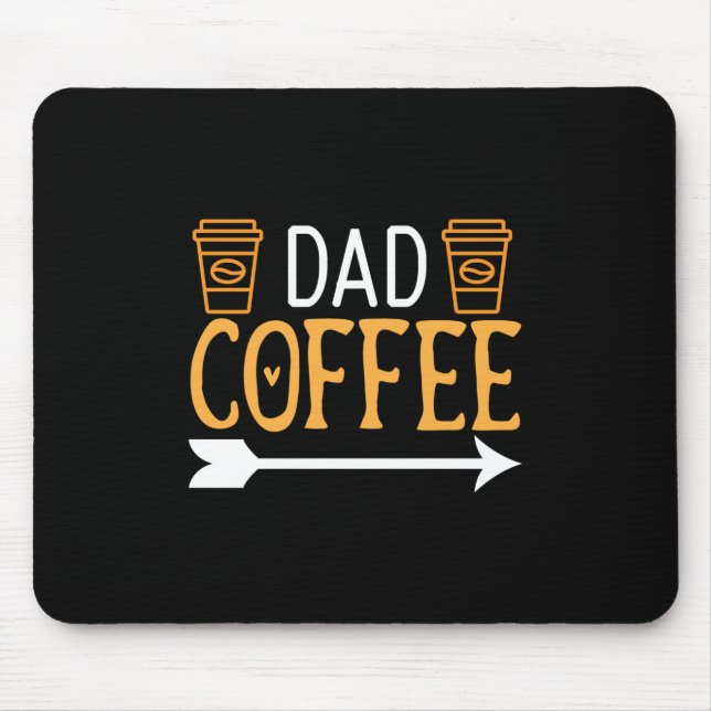 Coffee Art Dad Coffee Mouse Mat (Front)