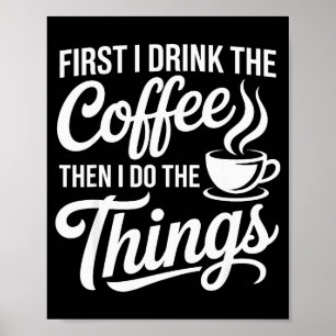 Coffee Art For Men Women Cappuccino Drinker Coffee Poster