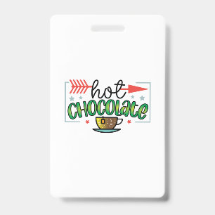 Coffee Art Hot Chocolate ID Badge