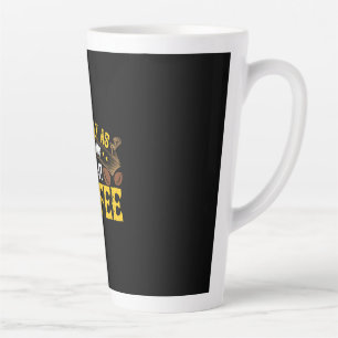 Coffee Art I'm Only As Strong Latte Mug