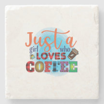 Coffee Art Just A Girl Who Loves Coffee