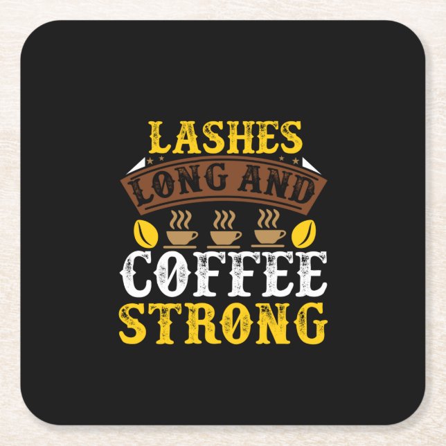 Coffee Art Lashes Long And Coffee Square Paper Coaster (Front)