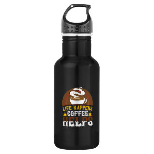 Coffee Art Life Happens Coffee Helps 532 Ml Water Bottle