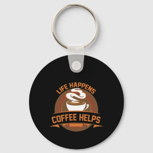 Coffee Art Life Happens Coffee Helps Key Ring