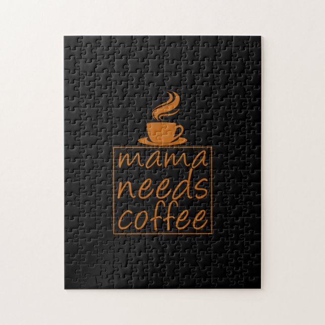 Coffee Art Mama Needs Coffee Jigsaw Puzzle (Vertical)