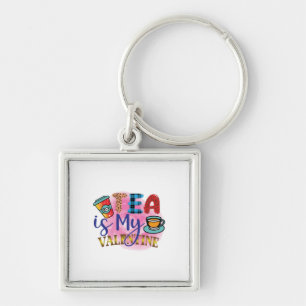 Coffee Art Tea Is My Valentine Key Ring