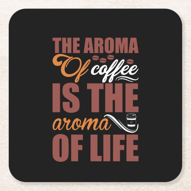 Coffee Art The Aroma Of Coffee Square Paper Coaster (Front)