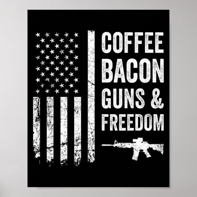 Coffee Bacon Guns &amp; Dom - Bbq Grill Funny Gun  Poster (Front)