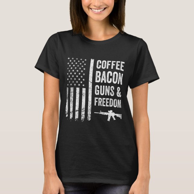 Coffee Bacon Guns &amp; Dom - Bbq Grill Funny Gun  T-Shirt (Front)