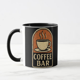 Coffee Bar Sign – Vintage Grunge Café Quote Mug