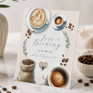 Coffee Bar Tabletop Sign Love is Brewing