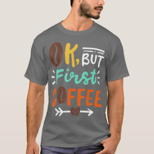 Coffee Barista Coffee Lover 1 T-Shirt